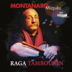 Compagnie Montanaro, Volume 2 Raga Tambourin