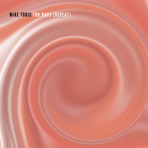 For Days (Extended Repeat)