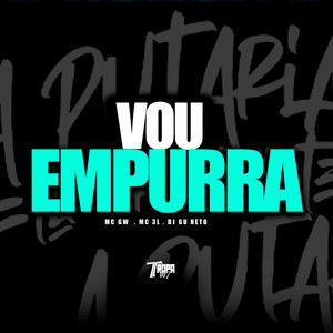 Vou empurra (Explicit)