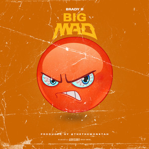 Big Mad (Explicit)