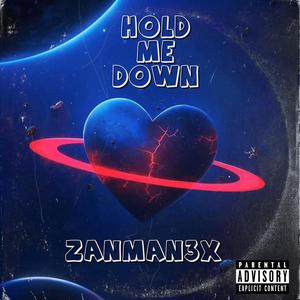 Hold Me Down (Explicit)