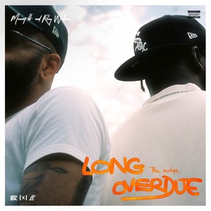 Long Overdue The Mixtape (Explicit)