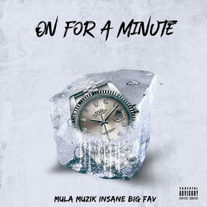 On For A Minute (Explicit)