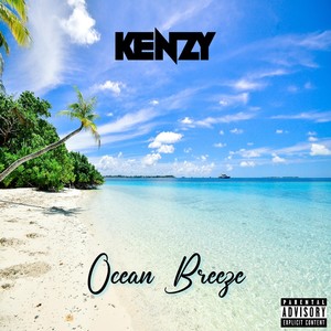 Ocean Breeze (Explicit)