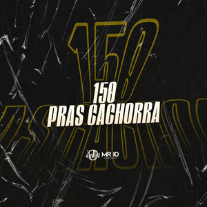 150 Pras Cachorra (Explicit)