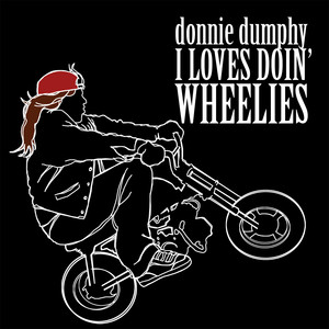 I Loves Doin' wheelies (Explicit)