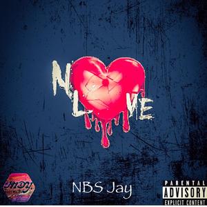 No Love (Explicit)