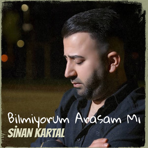 Bilmiyorum Arasam Mı