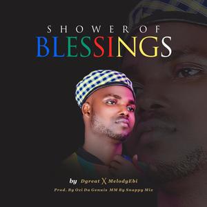 Shower of blessings (feat. Melody ebi)