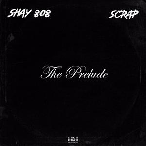 The Prelude (Explicit)