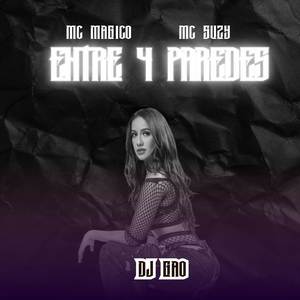 Entre 4 Paredes (Explicit)