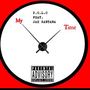 My Time (Explicit)