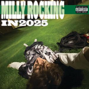 milly rocking in 2025 (Explicit)