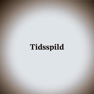 Tidsspild (feat. Ligemeget) [Explicit]