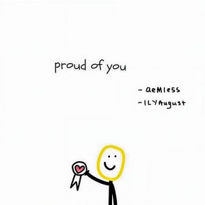Proud Of You