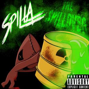 The Spill Over (Explicit)