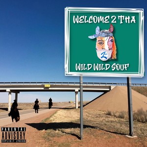 Wild Wild Souf (Explicit)