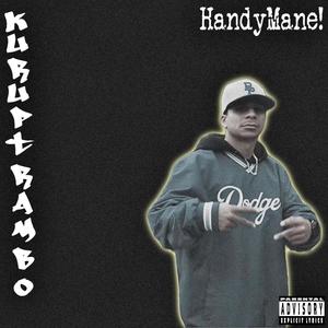 HandyMane (feat. chinoplocSS) (Explicit)