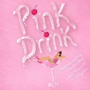 Pink Drink (feat. Russell Hayden)