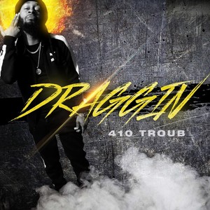 Draggin' (Explicit)