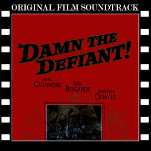 Damn the Defiant! (Original Film Soundtrack)