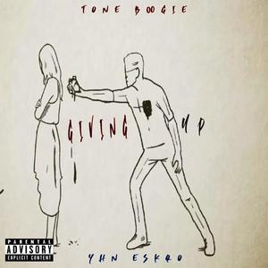 Giving Up (feat. Eskro)