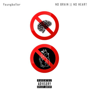 No Brain No Heart (Explicit)