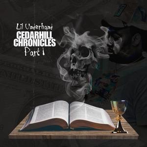 Cedarhill Chronicles, Pt. 1 (Explicit)