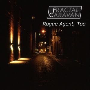 Rogue Agent, Too