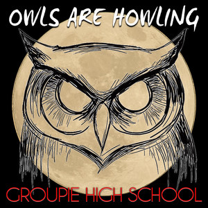 Owls Are Howling (Explicit)