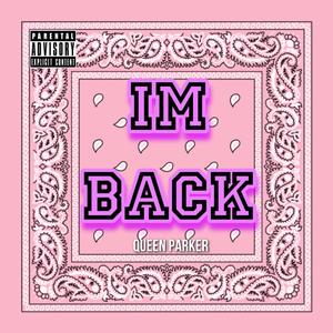 IM BACK (Explicit)