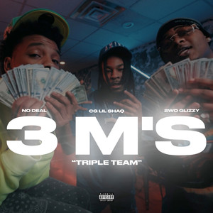 3 M's(Triple Team) (Explicit)