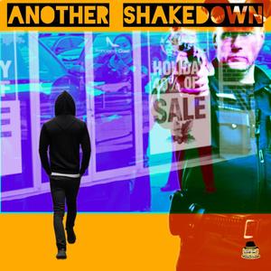 ANOTHER SHAKEDOWN (feat. John Tavares)