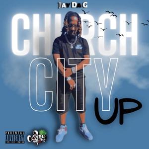 Church City Up (Explicit)