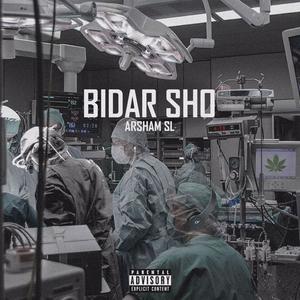 Bidar sho (Explicit)