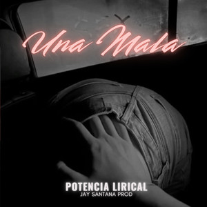 Una Mala (Explicit)