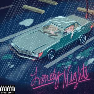 Lonely Night's (Explicit)