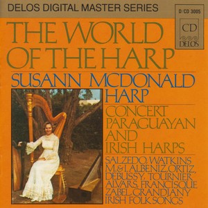 Harp Recital: McDonald, Susann - SALZEDO, C. / ALBENIZ, M. / ALBENIZ, I. / WATKINS, D. / ORTIZ, A. / FRANCISQUE, A. (The World of the Harp)