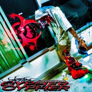 CYPHER (FREESTYLE) (Explicit)