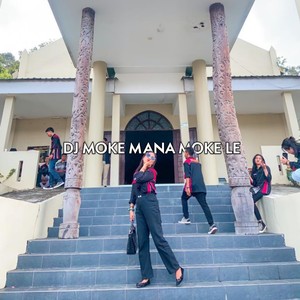 Moke Mana Moke Le (Remix)