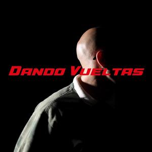 DANDO VUELTAS (Explicit)