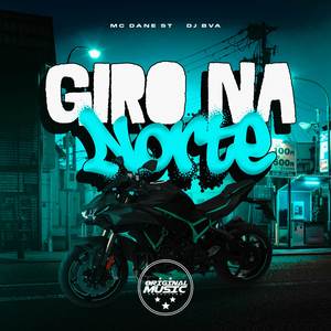 Giro na Norte (Explicit)