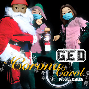 G.E.D. - A Corona Carol