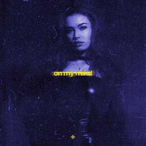 on my mind (slowed & reeverb)