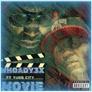 Whoady3x Movie (feat. Yung City) [Explicit]