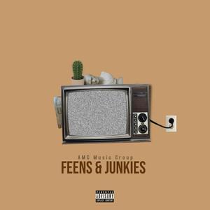 Feens & Junkies (feat. Lil Penny) [Explicit]