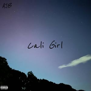 Cali Girl (Explicit)