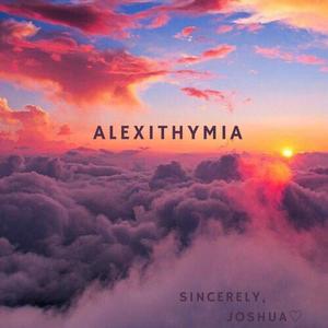 Alexithymia (Explicit)