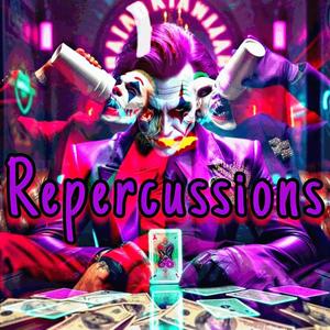 Repercussions (Explicit)