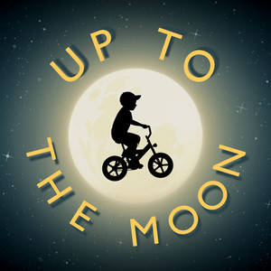 Up To The Moon (Explicit)